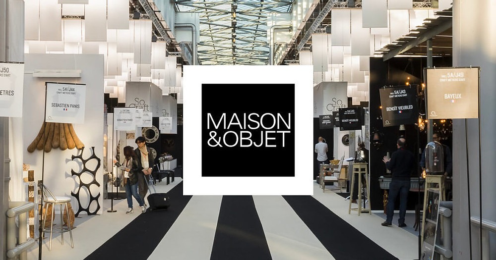 Maison et Objet Paris 9-13 September 2021